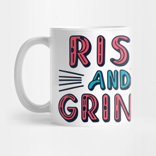 Rise and Grind Mug